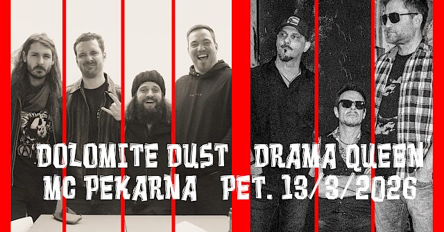 DOLOMITE DUST, DRAMA QUEEN